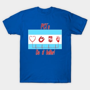 pct's do it better T-Shirt